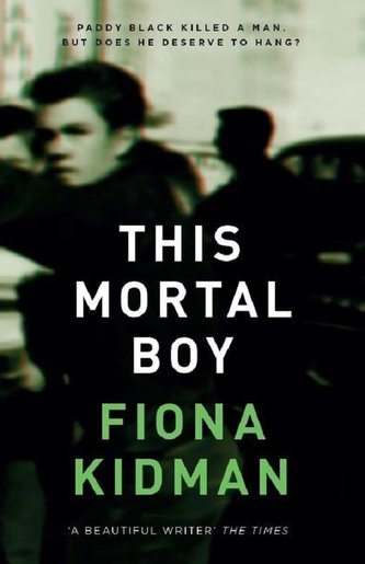 This Mortal Boy This Mortal Boy