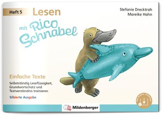 Lesen mit Rico Schnabel, Heft 5: Einfache Texte - silbierte Ausgabe