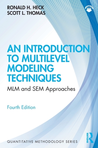 An Introduction to Multilevel Modeling Techniques An Introduction to Multilevel Modeling Techniques