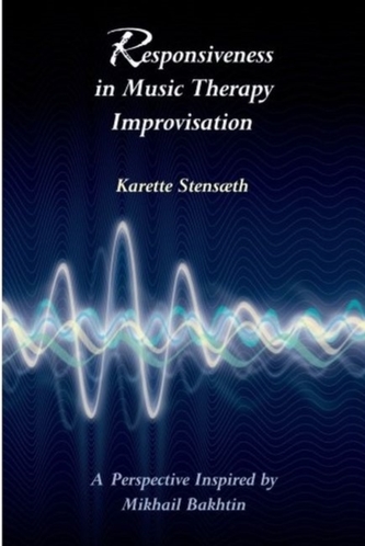 Responsiveness in Music Therapy Improvisation Responsiveness in Music Therapy Improvisation