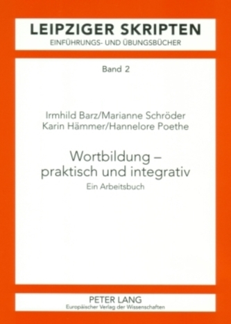 Wortbildung - Praktisch Und Integrativ