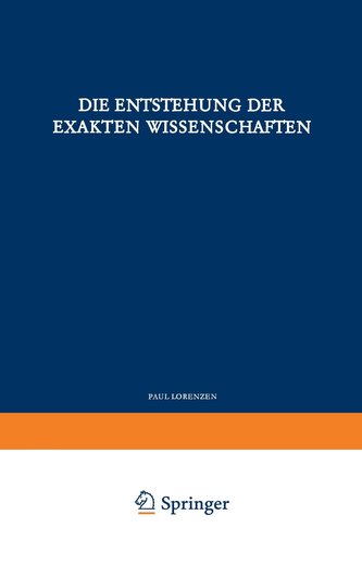 Die Entstehung Der Exakten Wissenschaften
