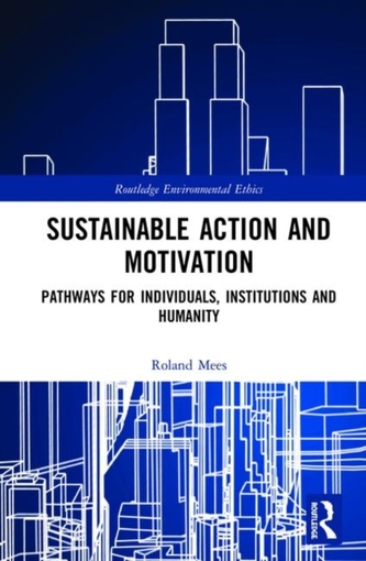 Sustainable Action and Motivation