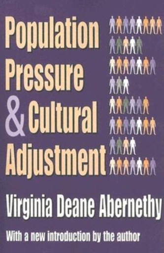 Population Pressure and Cultural Adjustment Population Pressure and Cultural Adjustment