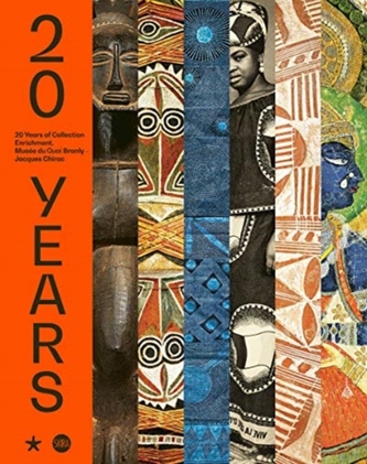 20 years: The acquisitions of the musee du quai Branly