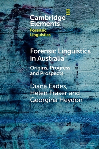 Forensic Linguistics in Australia Forensic Linguistics in Australia