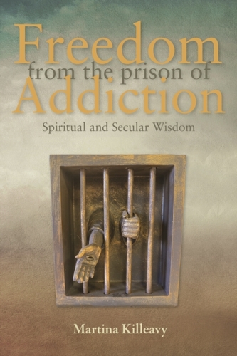 Freedom from the Prison of Addiction Freedom from the Prison of Addiction