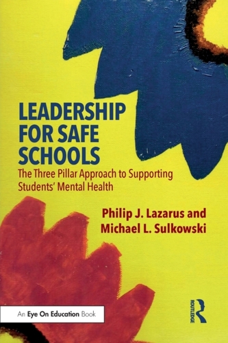 Leadership for Safe Schools Leadership for Safe Schools