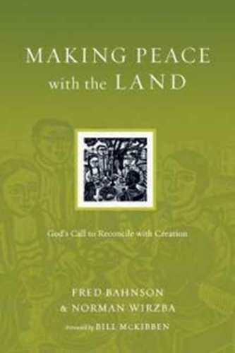 Making Peace with the Land