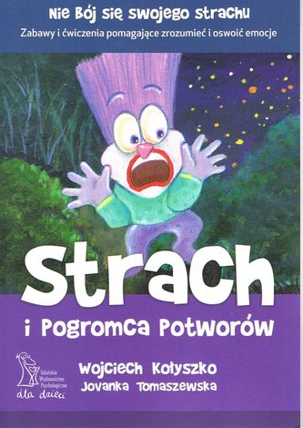 Strach i Pogromca Potworów