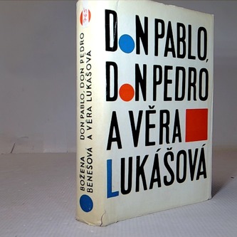 Don Pablo,Don Pedro,A Vera Lukasova a line povidky