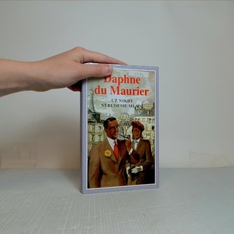 Už nikdy nebudeme mladí