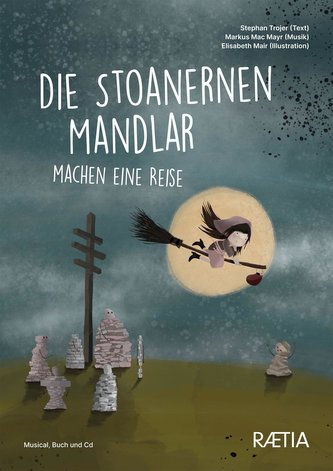 Die Stoanernen Mandlar machen eine Reise