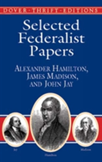 Selected Federalist Papers