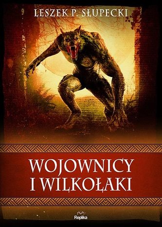Wojownicy i wilkołaki Wojownicy i wilkołaki