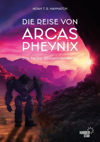 Die Reise von Arcas Pheynix