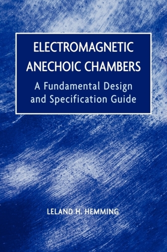 Electromagnetic Anechoic Chambers Electromagnetic Anechoic Chambers