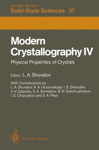 Modern Crystallography IV