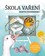 Škola vaření Škola vaření