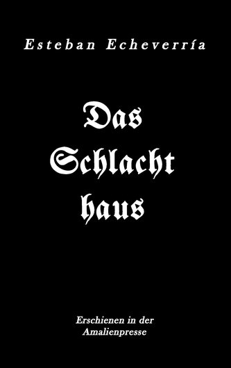 Das Schlachthaus
