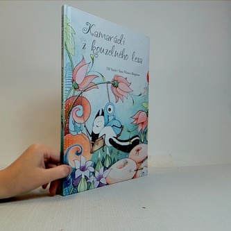 Kamarádi z kouzelného lesa