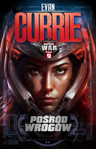 Pośród wrogów. Hayden War. Tom 9 Pośród wrogów. Hayden War. Tom 9