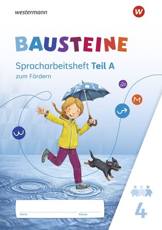 BAUSTEINE Spracharbeitshefte 4. Spracharbeitsheft zum Fördern