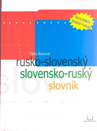 Rusko-slovenský a slovensko-ruský slovník (Táňa Balcová, 2006)