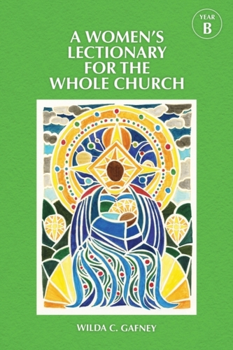 A Women's Lectionary for the Whole Church Year B