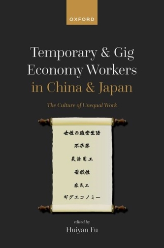 Temporary and Gig Economy Workers in China and Japan Temporary and Gig Economy Workers in China and Japan