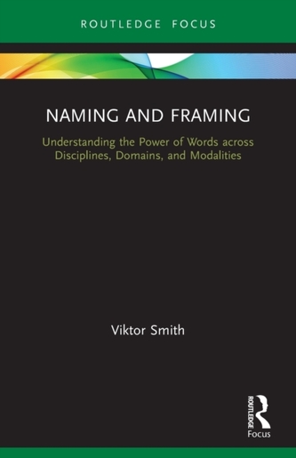 Naming and Framing Naming and Framing