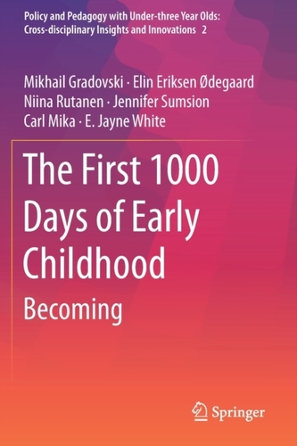 The First 1000 Days of Early Childhood