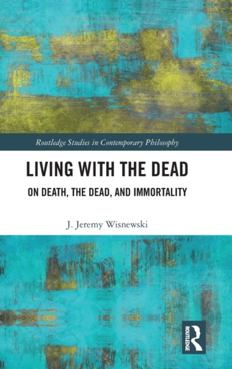 Living with the Dead Living with the Dead