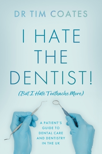 I Hate the Dentist! I Hate the Dentist!