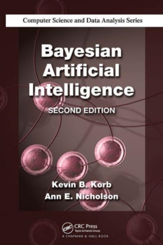 Bayesian Artificial Intelligence Bayesian Artificial Intelligence