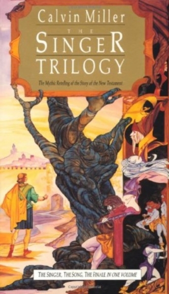 The Singer Trilogy - The Mythic Retelling of the Story of the New Testament