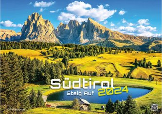 Südtirol - eine Reise durch bezaubernde Landschaften - 2024 - Kalender DIN A3