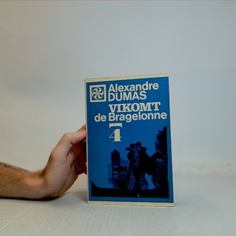 Vikomt de Bragelonne 4