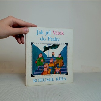 Jak jel Vítek do Prahy