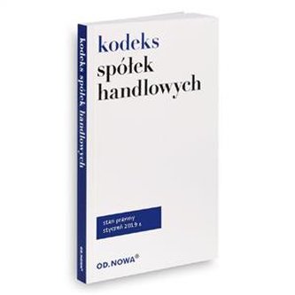 Kodeks Spółek Handlowych 2019 Kodeks Spółek Handlowych 2019