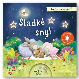 Foukni a rozsviť - Sladké sny! Foukni a rozsviť - Sladké sny!