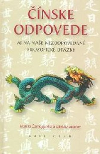 Čínske odpovede aj na naše nezodpovedané otázky Čínske odpovede aj na naše nezodpovedané otázky