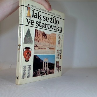 Jak se žilo ve starověku