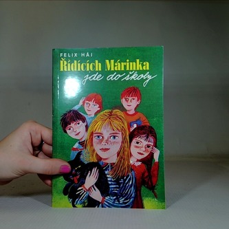 Řídících Márinka jde do školy