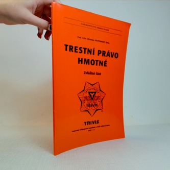 Trestní právo hmotné. Zvláštní část