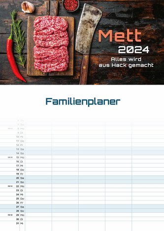 Mettkalender - Alles wird aus Hack gemacht - 2024 - Kalender DIN A3 (Familien-/Terminplaner)
