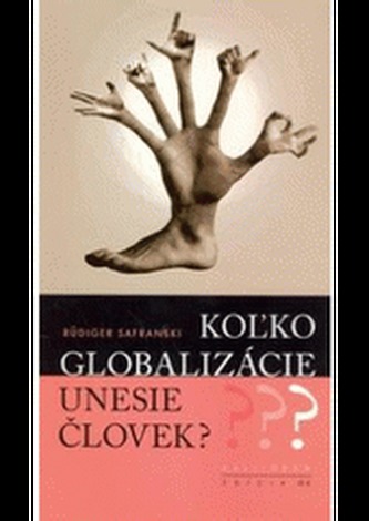 Koľko globalizácie unesie človek?
