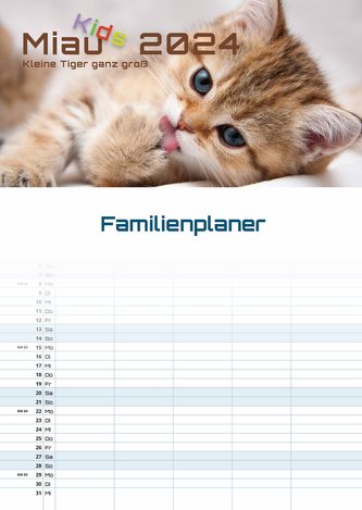 Miau Kids - kleine Tiger ganz groß - Der Katzenkalender - 2024 - Kalender DIN A3 (Familien-/Terminplaner)