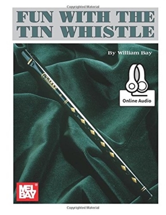 FUN WITH THE TIN WHISTLE