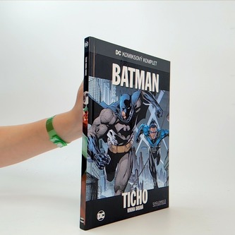 Batman: Ticho: Kniha druhá